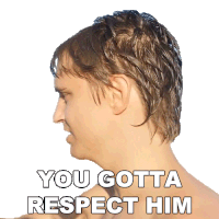 You Gotta Respect Him Danny Mullen Sticker - You Gotta Respect Him Danny Mullen You Should Pay Him Respect Stickers