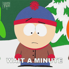 Wait A Minute Stan Marsh GIF - Wait A Minute Stan Marsh South Park GIFs