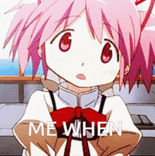 a pink haired anime girl with the words me when on the bottom right