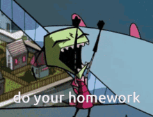 Invader Zim Do Homework GIF - Invader Zim Do Homework Homework GIFs