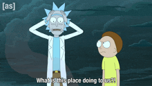What Is This Place Doing To Us Rick GIF - What Is This Place Doing To Us Rick Morty GIFs