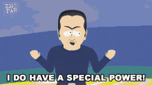 I Do Have A Special Power John Edward GIF - I Do Have A Special Power John Edward South Park GIFs