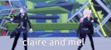 two anime characters are dancing with the words claire and me in the background