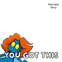 a cartoon of a fearless fairy holding a stick with the words you got this below it