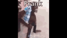Monkey Frank GIF - Monkey Frank Meme GIFs