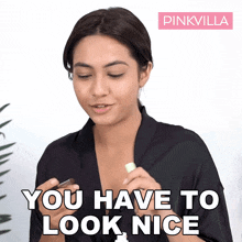 You Have To Look Nice Reem Shaikh GIF - You Have To Look Nice Reem Shaikh Pinkvilla GIFs