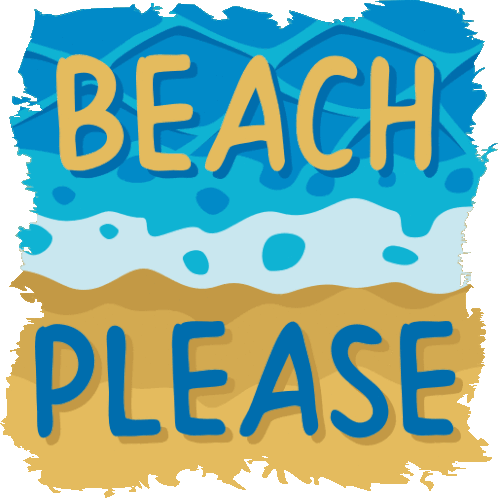Beach Please Summer Fun Sticker - Beach Please Summer Fun Joypixels Stickers