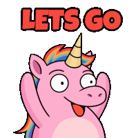 a pink unicorn with a rainbow mane and horn says lets go