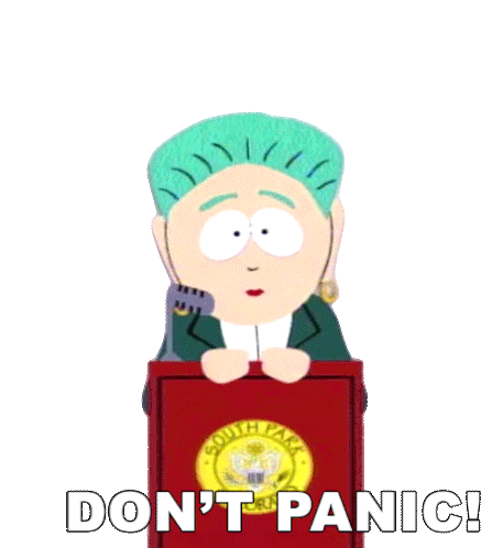 Dont Panic Mayor Mcdaniels Sticker - Dont Panic Mayor Mcdaniels South Park Stickers