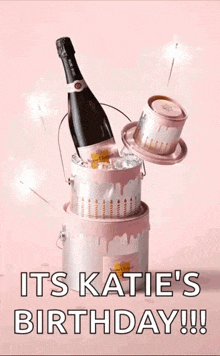 a birthday card with a bucket of champagne and sparklers that says " it 's katie 's birthday "