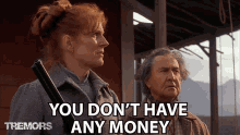 You Dont Have Any Money Christine Lord GIF