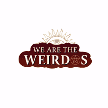 we are the weirdos the craft strange unusual witch
