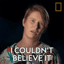 I Couldnt Believe It Natalie Welsh GIF - I Couldnt Believe It Natalie Welsh National Geographic GIFs
