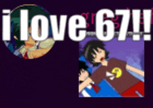 a purple background with the words i love 67