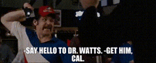 Dr Watts Talladega Nights GIF - Dr Watts Talladega Nights Ricky Bobby GIFs