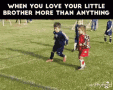 When You Love Your Little Brother More Than Anything GIF - When You Love Your Little Brother More Than Anything Soccer Game GIFs