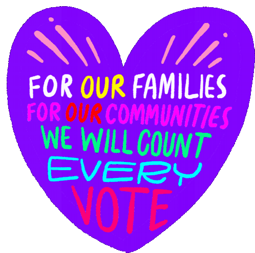 For Our Families For Our Communities Sticker - For Our Families For Our Communities We Will Count Every Vote Stickers
