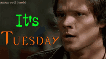 It Tuesday Jared Padalecki GIF - It Tuesday Jared Padalecki Supernatural GIFs