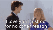 I Love You I Just Do GIF - I Love You I Just Do No Other Reason GIFs