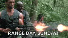 a group of soldiers are standing in the jungle holding guns and the words `` range day , sunday ! ''
