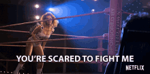 Youre Scared To Fight Me Wrestling Ring GIF - Youre Scared To Fight Me Youre Scared Wrestling Ring GIFs