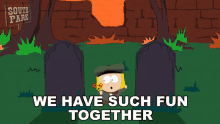 We Have Such Fun Together Pip Pirrip GIF - We Have Such Fun Together Pip Pirrip South Park GIFs