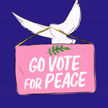 Go Vote For Peace Bird GIF
