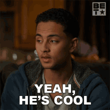 Yeah Hes Cool Nevada Duncan GIF
