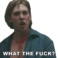 a shirtless man with blood on his chest is asking what the fuck