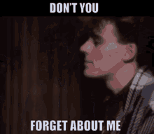 Dont You Forget About Me GIF - Dont You Forget About Me Simple Minds GIFs