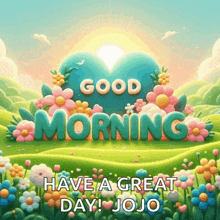 a cartoon landscape with flowers and a heart that says good morning