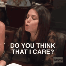 Do You Think That I Care Real Housewives Of New York GIF - Do You Think That I Care Real Housewives Of New York Rhony GIFs