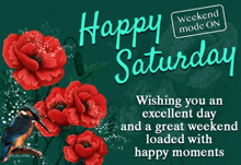 a happy saturday greeting card with red flowers and a bird