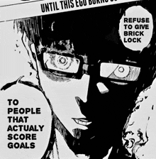 a black and white drawing of a man with glasses and the words refuse to give brick lock