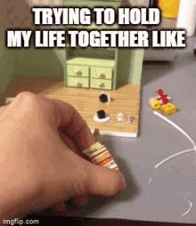 Trying To Hold My Life Together Failing At Life GIF