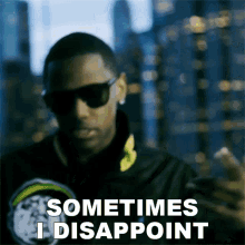 sometimes i disappoint fabolous yall dont hear me tho song disappointing failing them