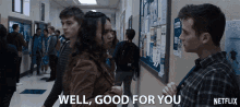 Well Good For You Alex Standall GIF - Well Good For You Alex Standall Miles Heizer GIFs
