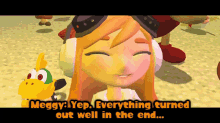 smg4 meggy yep everything turned out well in the end everthing turned great in the end good ending