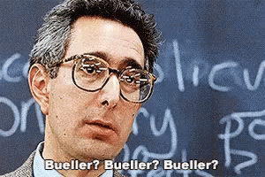 ferris-buellers-day-off-bueller-bueller-bueller.gif