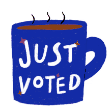 just voted coffee morning good morning cup of coffee