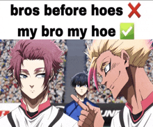 a picture of two anime characters with the caption " bros before hoes x "