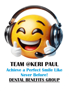 a smiley face wearing headphones and giving a thumbs up with the words team @keri paul achieve a perfect smile like never before