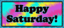 Happy Saturday Glitter GIF - Happy Saturday Glitter GIFs