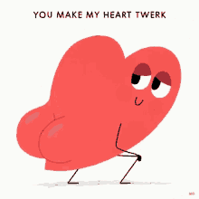 You Make My Heart Twerk Twerk It GIF - You Make My Heart Twerk Twerk It Valentine Card GIFs