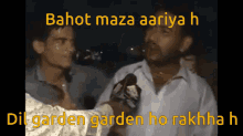 Bahot Maza Aariya H Dil Garden Garden Ho Rakhha H GIF - Bahot Maza Aariya H Dil Garden Garden Ho Rakhha H GIFs
