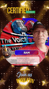 a man named ram is a certified member of the voice