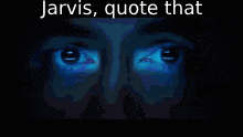 a computer generated image of a man 's face with the words jarvis quote that below it