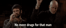 No More Drugs For That Man Face Off GIF - No More Drugs For That Man Face Off GIFs