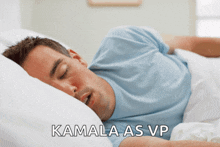 a man sleeping on a bed with kamala as vp written on the bottom