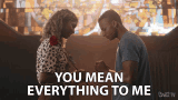 You Mean Everything To Me I Love You GIF - You Mean Everything To Me I Love You Relationship GIFs